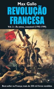 Imagem de REVOLUCAO FRANCESA - VOLUME II: AS ARMAS, CIDADAOS! (1793-1799) - POCKET