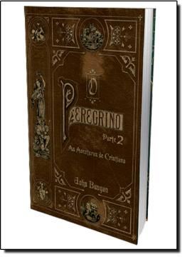 Imagem de PEREGRINO, O - PARTE 2 - AVENTURAS DE CRISTIANA, AS