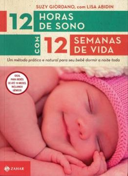 Imagem de 12 HORAS DE SONO COM 12 SEMANAS DE VIDA