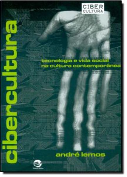 Picture of CIBERCULTURA TECNOLOGIA E VIDA SOCIAL NA CULTURA CONTEMPORANEA