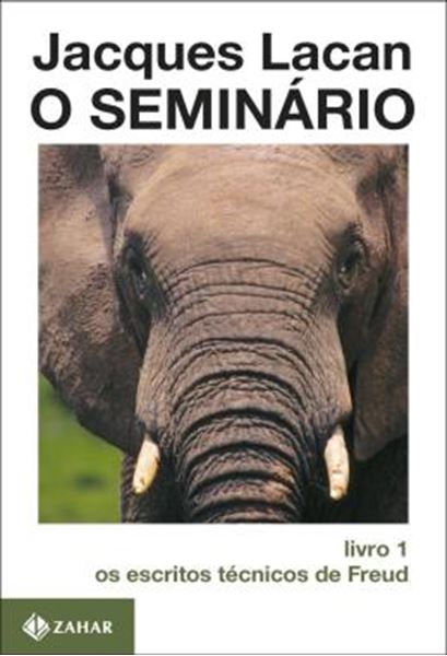 Picture of SEMINARIO, O - LIVRO 1 - OS ESCRITOS TECNICOS DE FREUD
