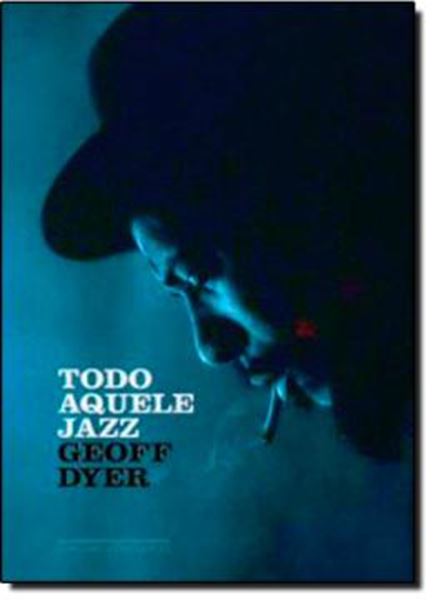 Picture of TODO AQUELE JAZZ