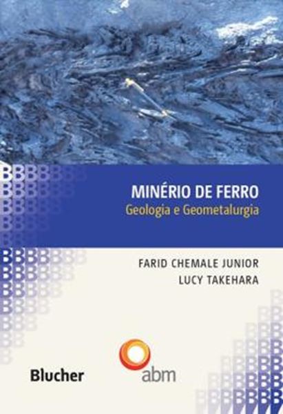 Picture of MINERIO DE FERRO - GEOLOGIA E GEOMETALURGIA