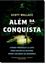 Imagem de ALEM DA CONQUISTA