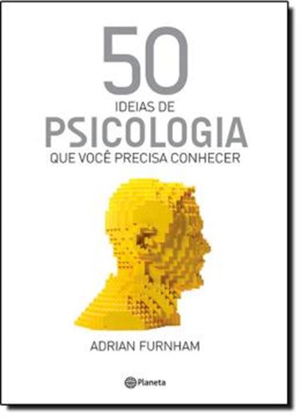 Picture of 50 IDEIAS DE PSICOLOGIA QUE VOCE PRECISA CONHECER