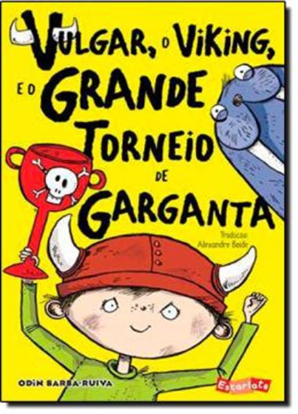 Picture of VULGAR, O VIKING, E O GRANDE TORNEIO DE GARGANTA