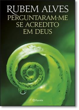 Imagem de PERGUNTARAM- ME SE ACREDITO EM DEUS- 2º ED