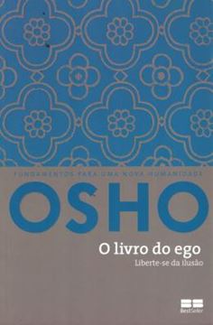 Imagem de OSHO - O LIVRO DO EGO - 18ª ED