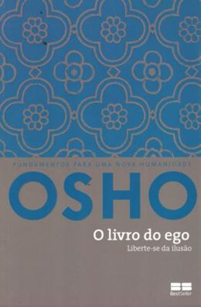 Picture of OSHO - O LIVRO DO EGO - 18ª ED