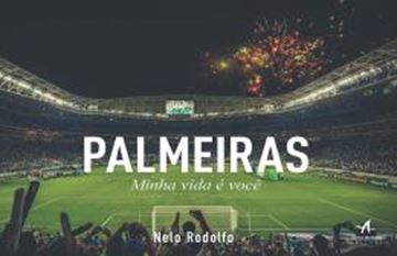 Imagem de PALMEIRAS - MINHA VIDA E VOCE