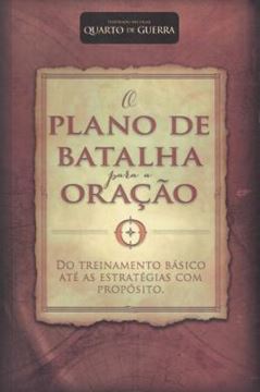 Imagem de QUARTO DE GUERRA - O PLANO DE BATALHA PARA A ORACAO