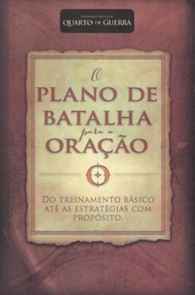 Picture of QUARTO DE GUERRA - O PLANO DE BATALHA PARA A ORACAO