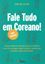 Imagem de FALE TUDO EM COREANO AUDIO DISPONIVEL