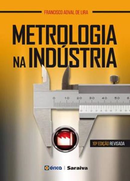 Picture of METROLOGIA NA INDUSTRIA - 10ª ED