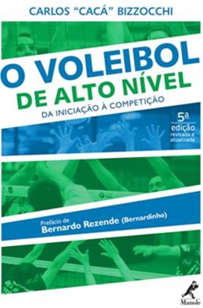 Picture of O VOLEIBOL DE ALTO NIVEL - 5ª ED - INICIACAO A COMPETICAO, DA 
