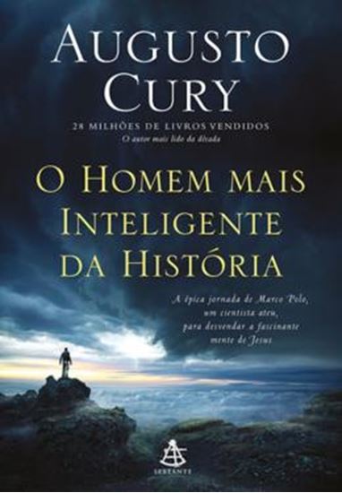 Picture of HOMEM MAIS INTELIGENTE DA HISTORIA, O - A EPICA JORNADA DE MARCO POLO UM CIENTISTA ATEU PARA DESVENDAR A FASCINANTE MENTE DE JESUS