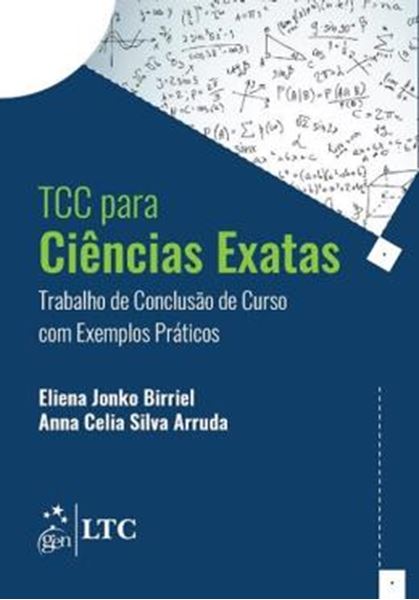 Picture of TCC CIENCIAS EXATAS - TRABALHO DE CONCLUSAO DE CURSO COM EXEMPLOS PRATICO - 1ª ED
