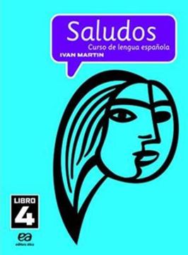 Imagem de SALUDOS - CURSO DE LENGUA ESPANOLA - LIBRO 4 - 3ª ED
