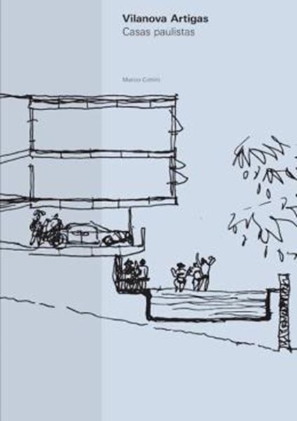 Picture of VILANOVA ARTIGAS - CASAS PAULISTAS
