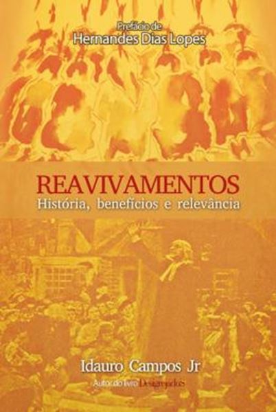 Picture of REAVIVAMENTOS - HISTORIA, BENEFICIOS E RELEVANCIA