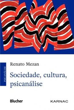 Imagem de SOCIEDADE, CULTURA, PSICANALISE