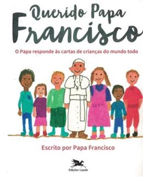 Imagem de QUERIDO PAPA FRANCISCO