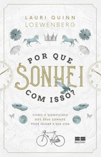 Picture of POR QUE SONHEI COM ISSO?