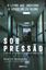 Imagem de SOB PRESSAO - A ROTINA DE GUERRA DE UM MEDICO BRASILEIRO