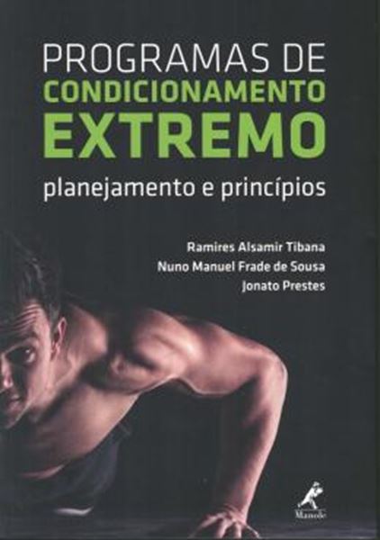 Picture of PROGRAMAS DE CONDICIONAMENTO EXTREMO - PLANEJAMENTO E PRINCIPIOS
