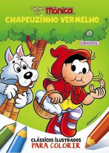 Picture of TURMA DA MONICA CLASSICOS ILUSTRADOS PARA COLORIR - CHAPEUZINHO VERMELHO