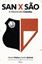 Imagem de SAN X SAO - A HISTORIA DOS GRANDES