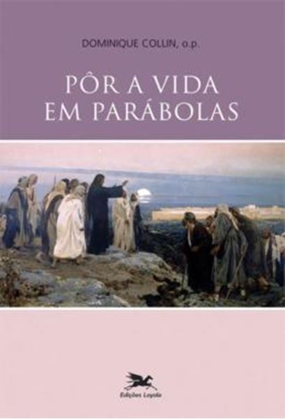 Picture of POR A VIDA EM PARABOLAS