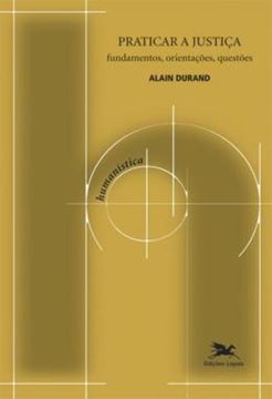 Imagem de PRATICAR A JUSTICA - FUNDAMENTOS, ORIENTACOES, QUESTOES