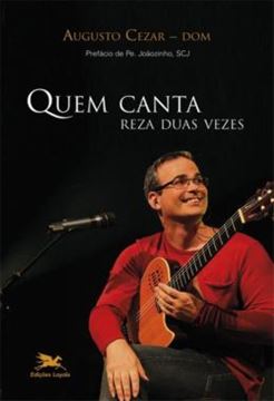 Imagem de QUEM CANTA REZA DUAS VEZES