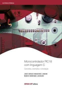 Imagem de MICROCONTROLADOR PIC18 COM LINGUAGEM C