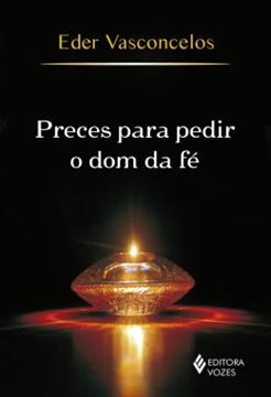 Imagem de PRECES PARA PEDIR O DOM DA FE