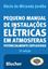Imagem de PEQUENO MANUAL DE INSTALACOES ELETRICAS EM ATMOSFERAS POTENCIALMENTE EXPLOSIVAS - 2ª ED