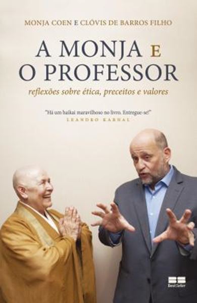 Picture of A MONJA E O PROFESSOR - REFLEXOES SOBRE ETICA, PRECEITOS E VALORES