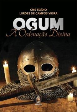 Imagem de OGUM - A ORDENACAO DIVINA
