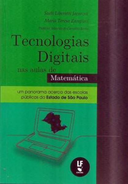 Picture of TECNOLOGIAS DIGITAIS NAS AULAS DE MATEMATICA - UM PANORAMA ACERCA DAS ESCOLAS PUBLICAS DO ESTADO DE SAO PAULO