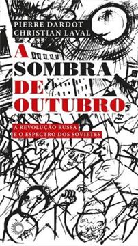 Imagem de SOMBRA DE OUTUBRO, A - A REVOLUCAO RUSSA E O ESPECTRO DOS SOVIETES