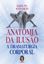 Imagem de ANATOMIA DA ILUSAO - A DRAMATURGIA CORPORAL