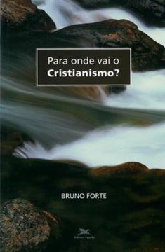 Imagem de PARA ONDE VAI O CRISTIANISMO?