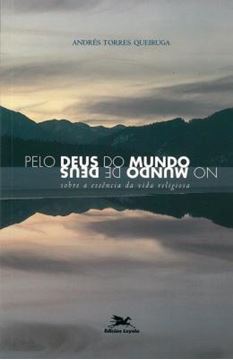 Imagem de PELO DEUS DO MUNDO NO MUNDO DE DEUS - SOBRE A ESSENCIA DA VIDA RELIGIOSA