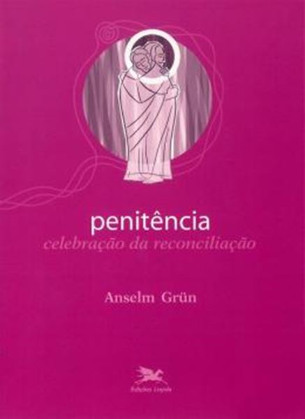 Picture of PENITENCIA - CELEBRACAO DA RECONCILIACAO