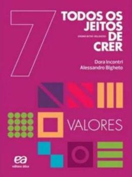 Picture of TODOS OS JEITOS DE CRER - 7º ANO - VOL. 2 - 3ª ED
