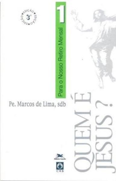 Picture of QUEM E JESUS - PARA O NOSSO RETIRO MENSAL 1