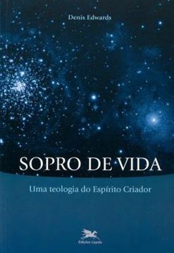 Imagem de SOPRO DE VIDA - UMA TEOLOGIA DO ESPIRITO CRIADOR