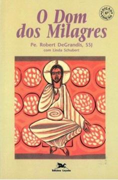 Imagem de OS DOM DOS MILAGRES