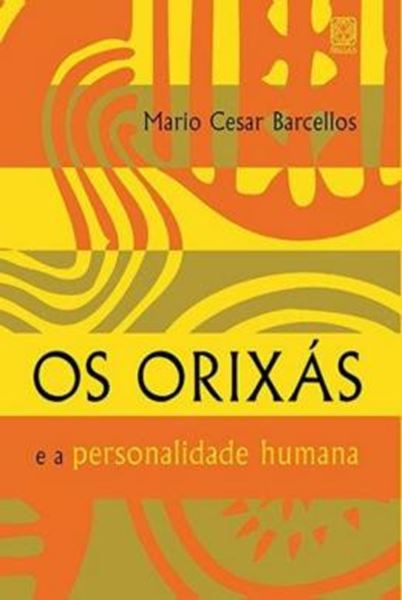 Picture of OS ORIXAS E A PERSONALIDADE HUMANA